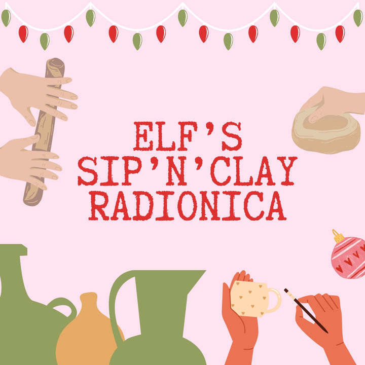 ELF'S sip'n' clay WORKSHOP studeni